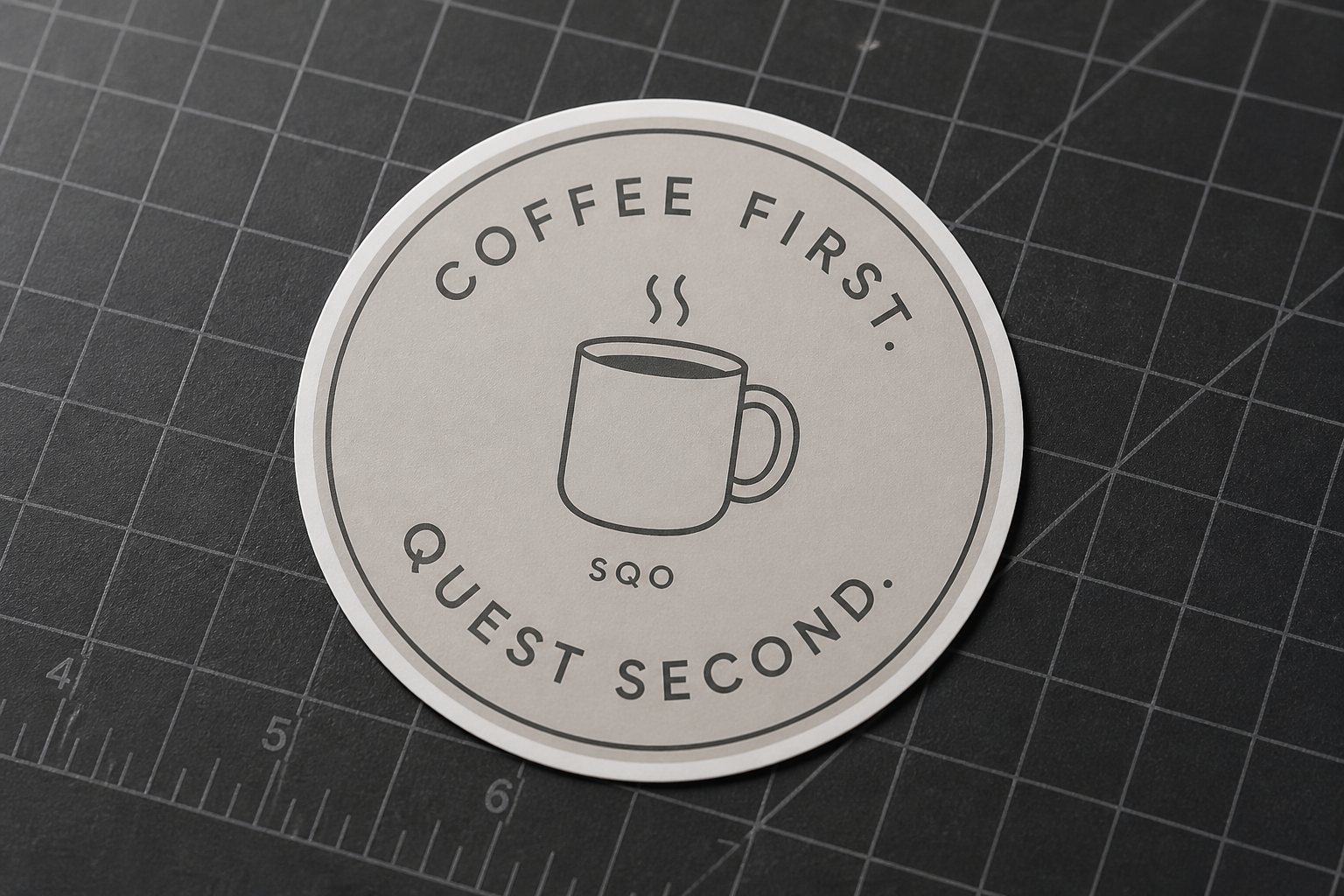 Coffee First. Quest Second. sticker design